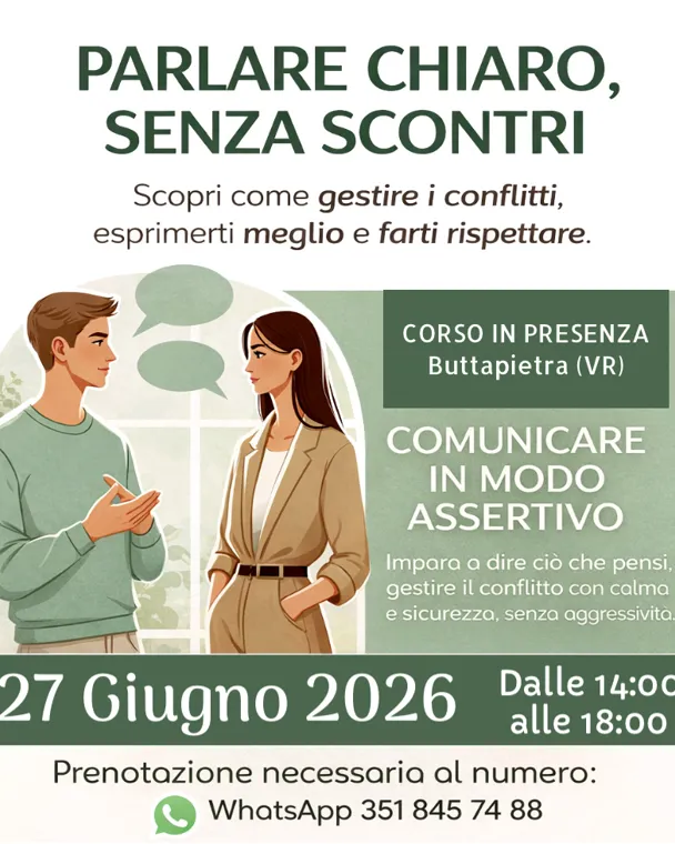 PARLARE CHIARO, SENZA SCONTRI. Corso di Comunicazione Assertiva.