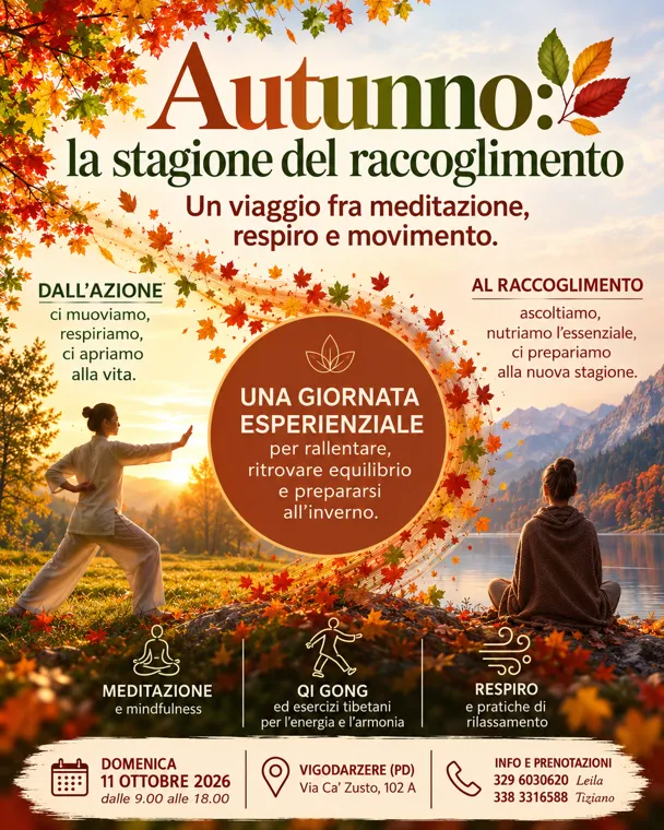 Autunno : La stagione del raccoglimento. Un viaggio fra meditazione, respiro e movimento
