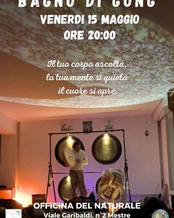 Bagno di Gong all'Officina del Naturale