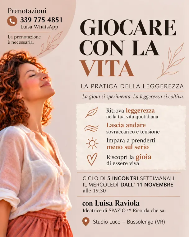 GIOCARE CON LA VITA — La pratica della leggerezza